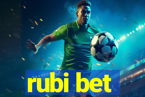 rubi bet